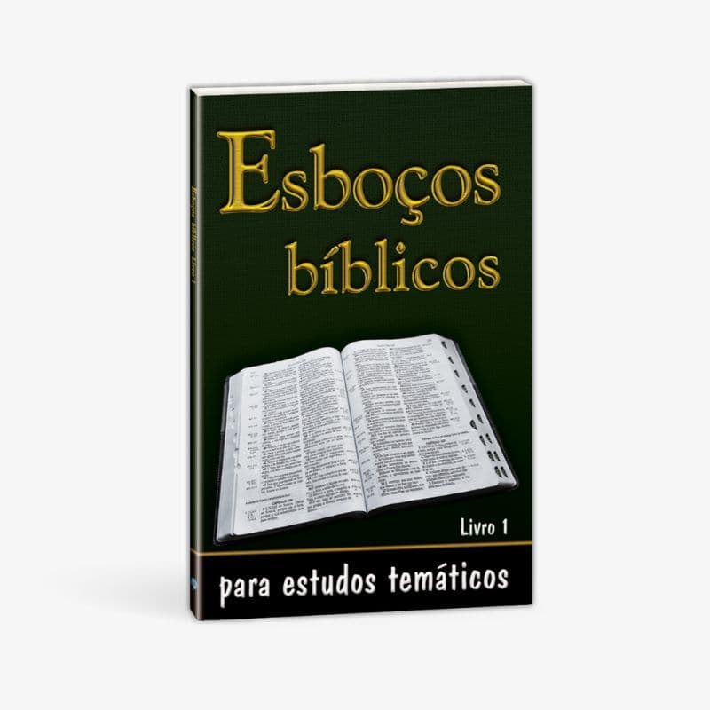 Esboços bíblicos para estudos temáticos - Livro 1