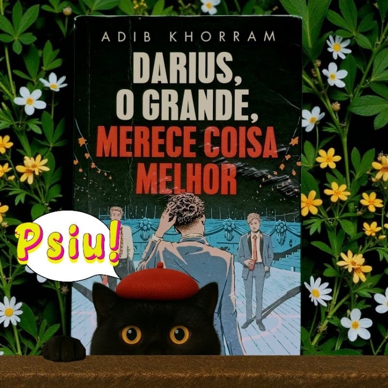 🏳️‍🌈 📒 Darius, o Grande, Merece Coisa Melhor - Adib Khorram - LGBTQIAPN+ LGBTQIA LGBTQ LGBT GAY RELAÇÃO HOMOAFETIVA