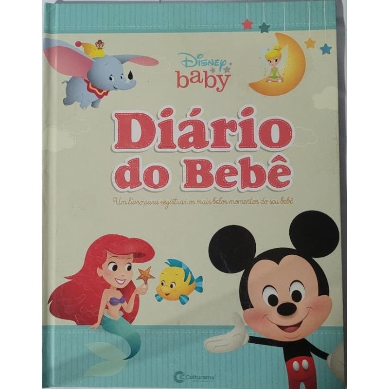 Diário do Bebê ( Um livrinho para registrar os mais belos momentos do seu bebê)