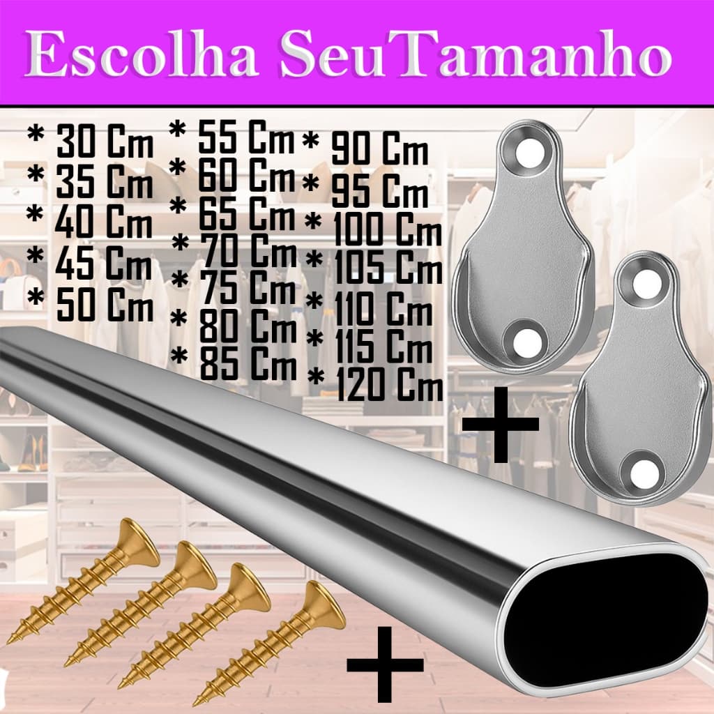 KIT COMPLETO Tubo Cabideiro Oval Cromado Aço Reforçado p/ Closet. Suportes. Medida Sob Medida