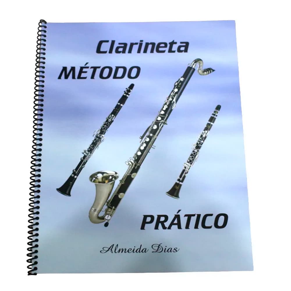 Método Prático Para Clarinete e Clarones 2º Edição - Almeida Dias CCB Impresso