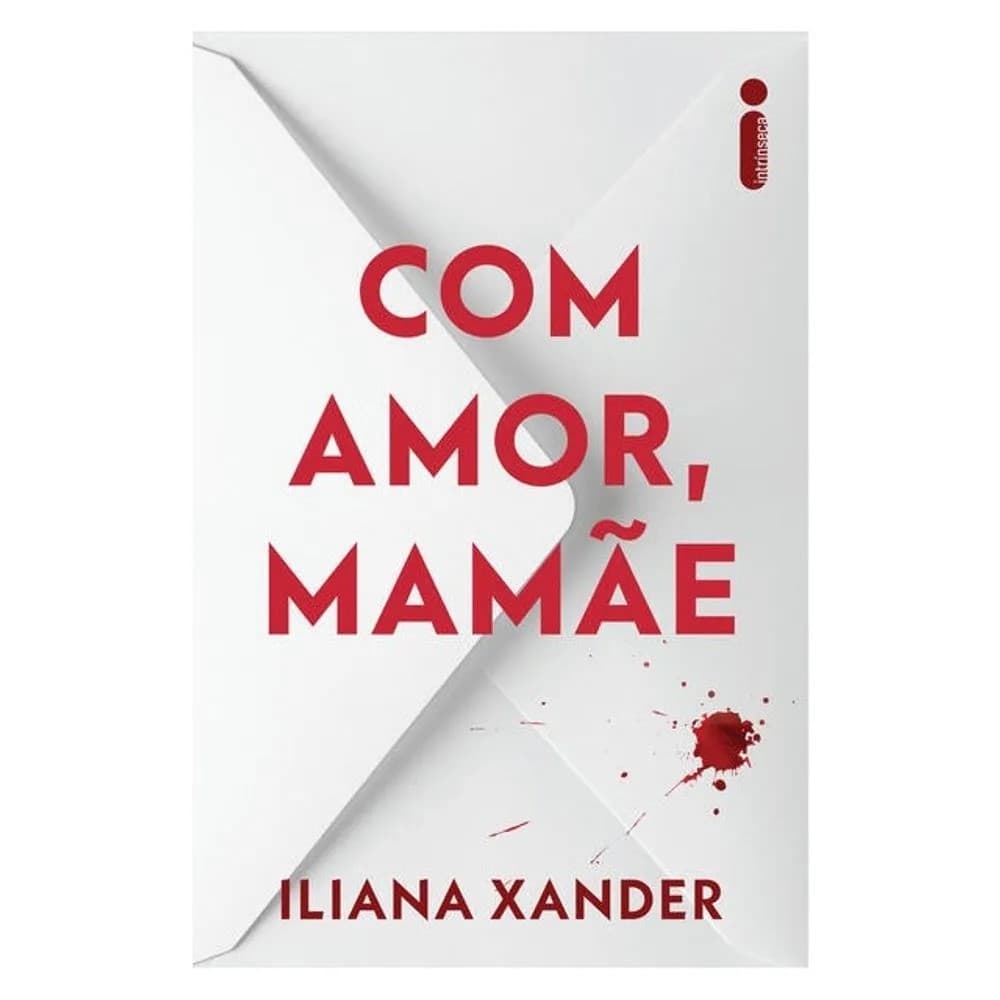 LIVRO COM AMOR, MAMÃE, DE ILIANA XANDER
