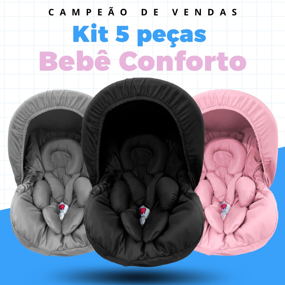 Kit Para Bebê Conforto com 2 Protetores de Cinto + Capa Estofada + Redutor de Corpo + Capota 5 Peças