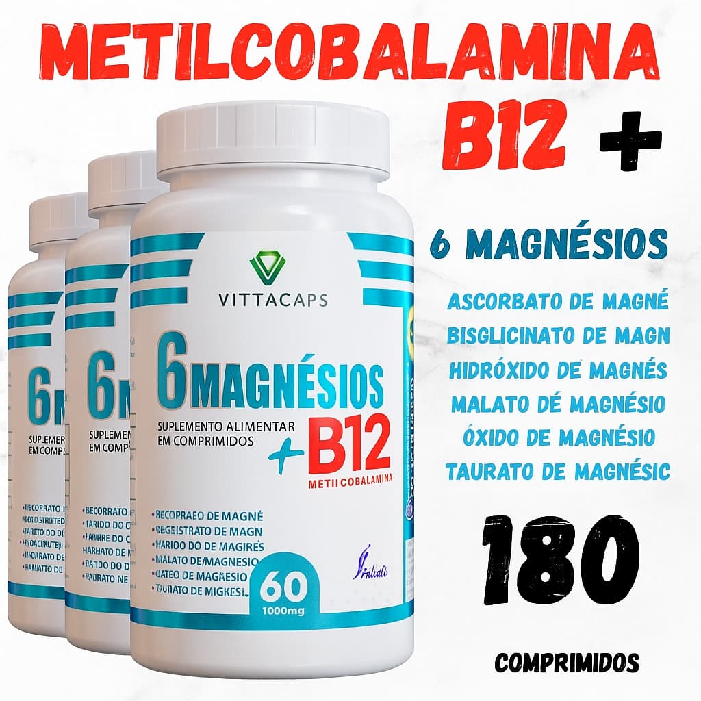 VITAMINA B12 METILCOBALAMINA +6 MAGNÉSIOS-AGORA EM 1 SÓ POTE | 60 CÁPSULAS 5OOmg O MAIS COMPLETO-6X1