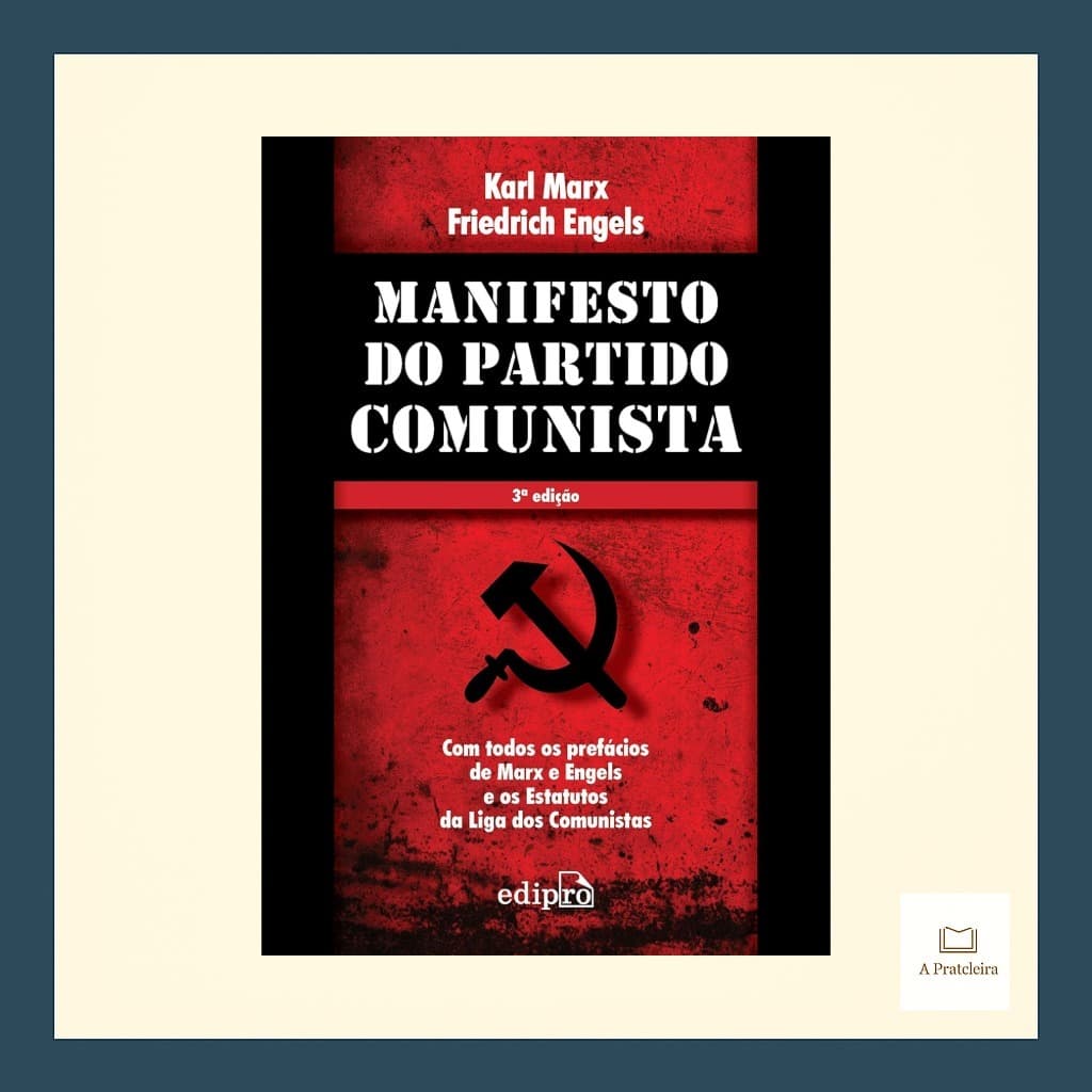 Livro Manifesto do Partido Comunista | Karl Marx & Friedrich Engels | Pensamento Político