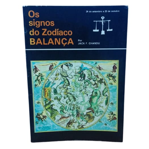 Os Signos Do Zodíaco Balança - Jack F. Chandu