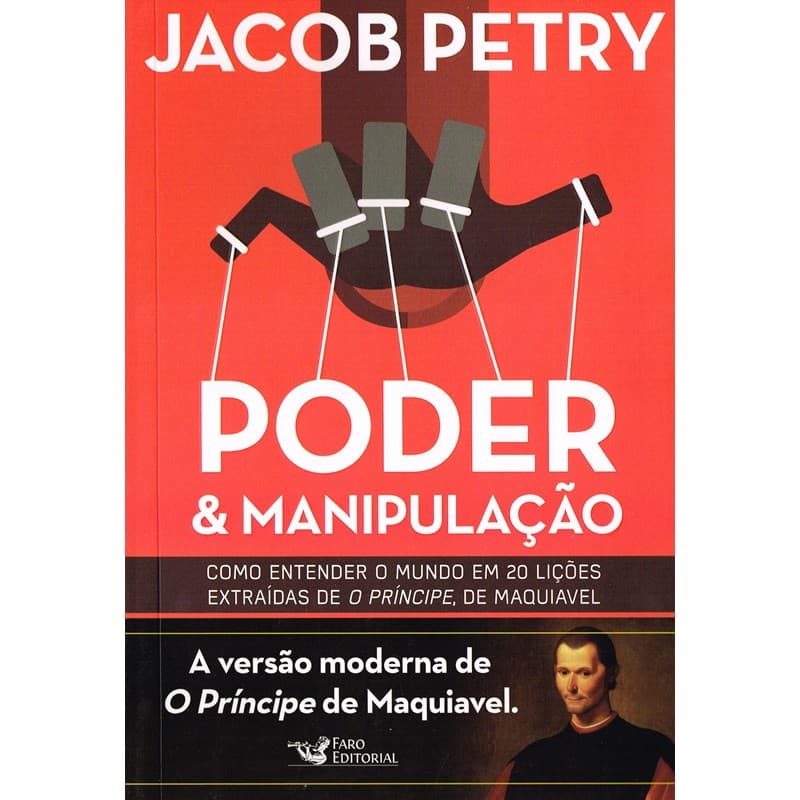 Livro: Poder & E Manipulação, De Jacob Petry, Faro Editorial