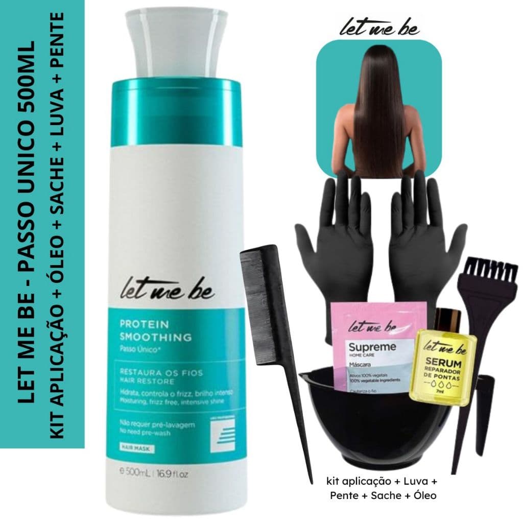 Passo Único Let Me Be 500ml + Óleo e Sache + Kit Aplicação Luva e Pente