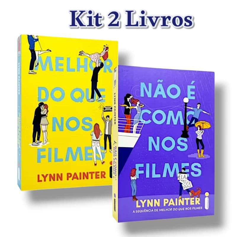 Livro Melhor Do Que Nos Filmes e Não é como nos Filmes