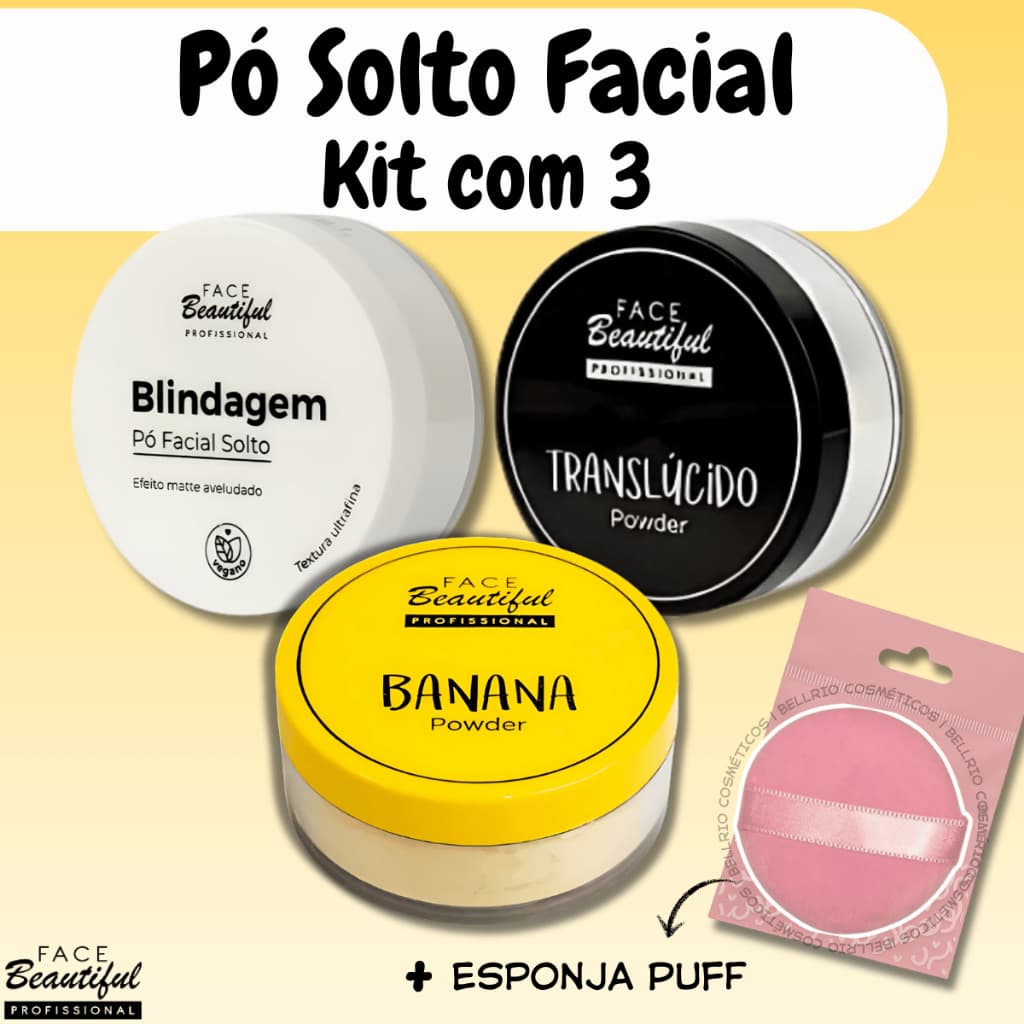 Kit Pó Solto Facial Translúcido, Banana e Blindagem Face Beautiful 3 Itens