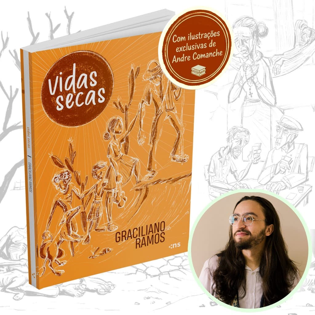 Vidas Secas de Graciliano Ramos - Com Ilustrações Exclusivas de André Comamche