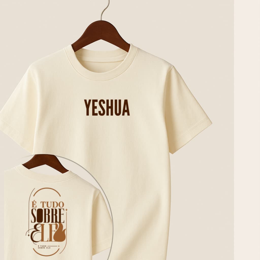 Camiseta Infantil Juvenil e Adulto Unissex É tudo sobre Ele Yeshua Jesus Moda Cristã Religiosa