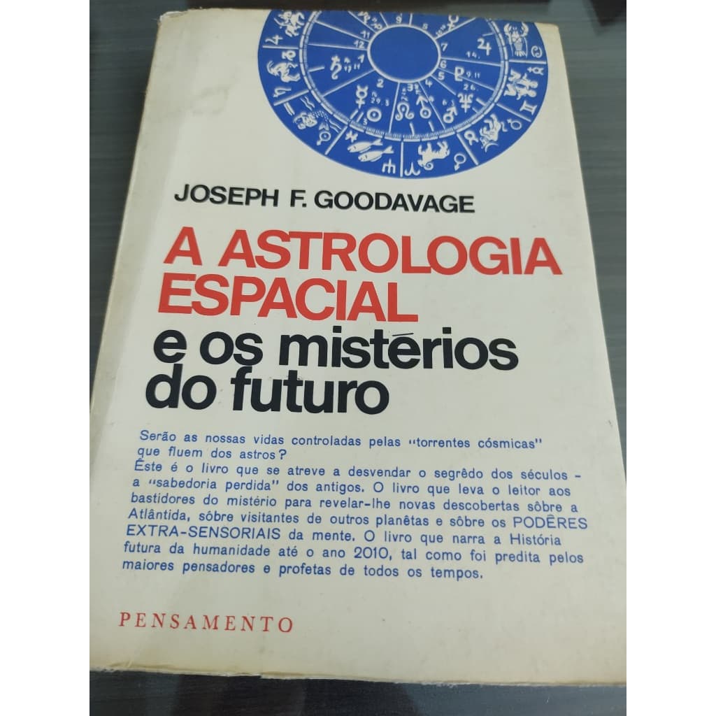 Livro A Astrologia Espacial e os Mistérios do Futuro Joseph F. Goodavage