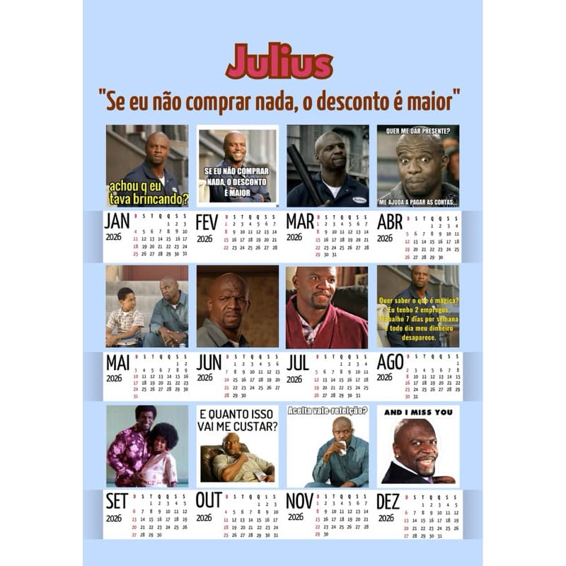 Calendário Julius Todo Mundo Odeia o Chris