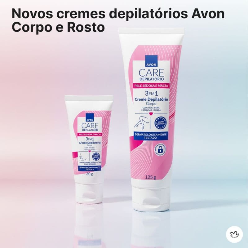 LANÇAMENTO CREME DEPILATÓRIO AVON CARE PARA CORPO OU ROSTO