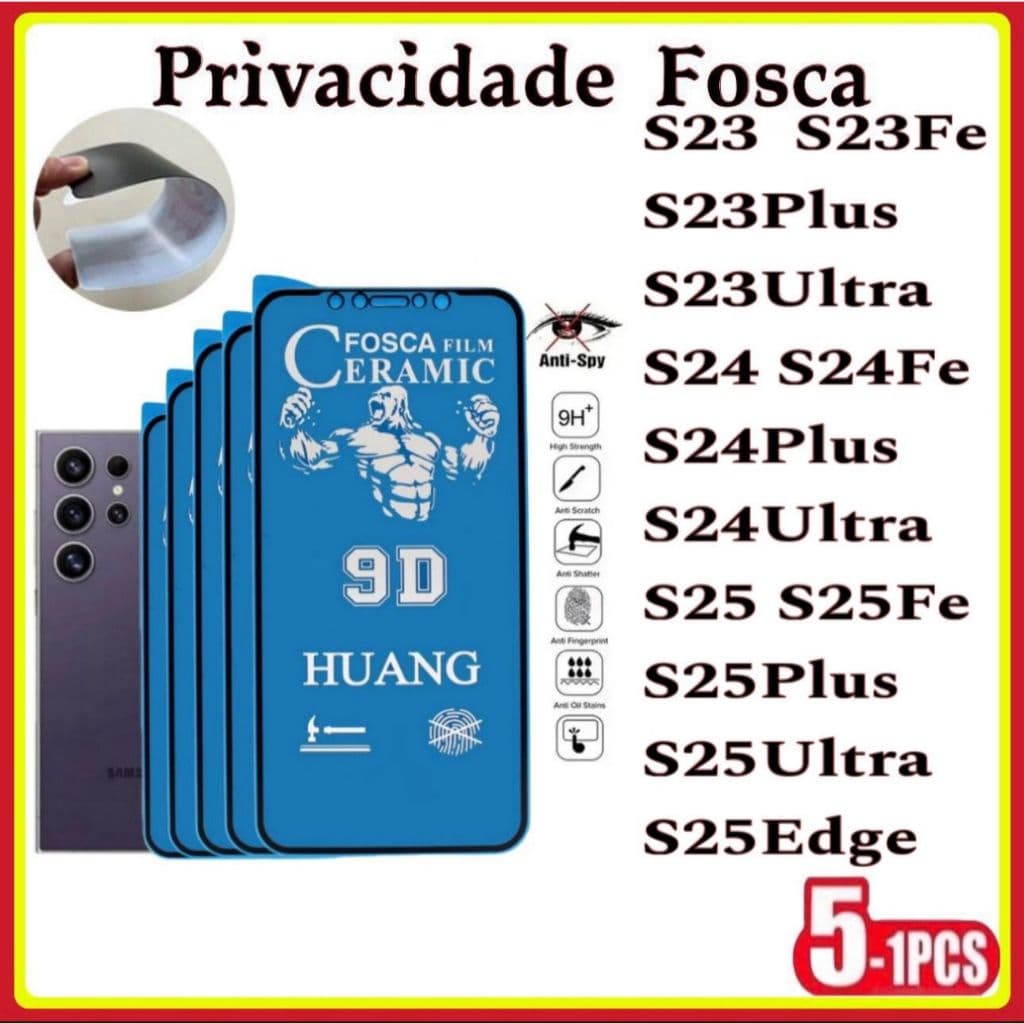 Película Privativa Fosca Anti-Spy Matte Cerâmica Hidrogel Samsung S23 S23FE S24 S24PLUS S25 S25ULTRA S25FE S25 Edge