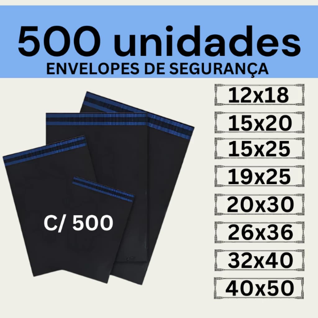 Kit 500 Envelope Segurança Embalagem Envio Tamanhos 12x18 15x20 15x25 19x25 20x30 26x36 32x40 40x50