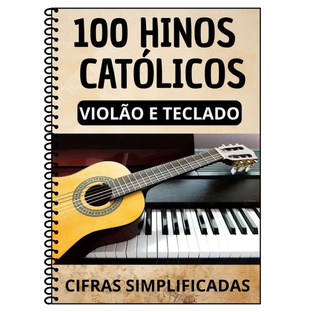 Apostila de Músicas Católicas Simplificadas – Cifras para Violão e Teclado