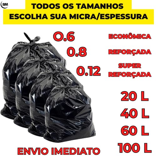 Saco de Lixo Super Reforçado Resistente | disponível: 100L 60L | c/100un e 50un Micra/Espessura 0.6 0.8 e 0.12. Preto