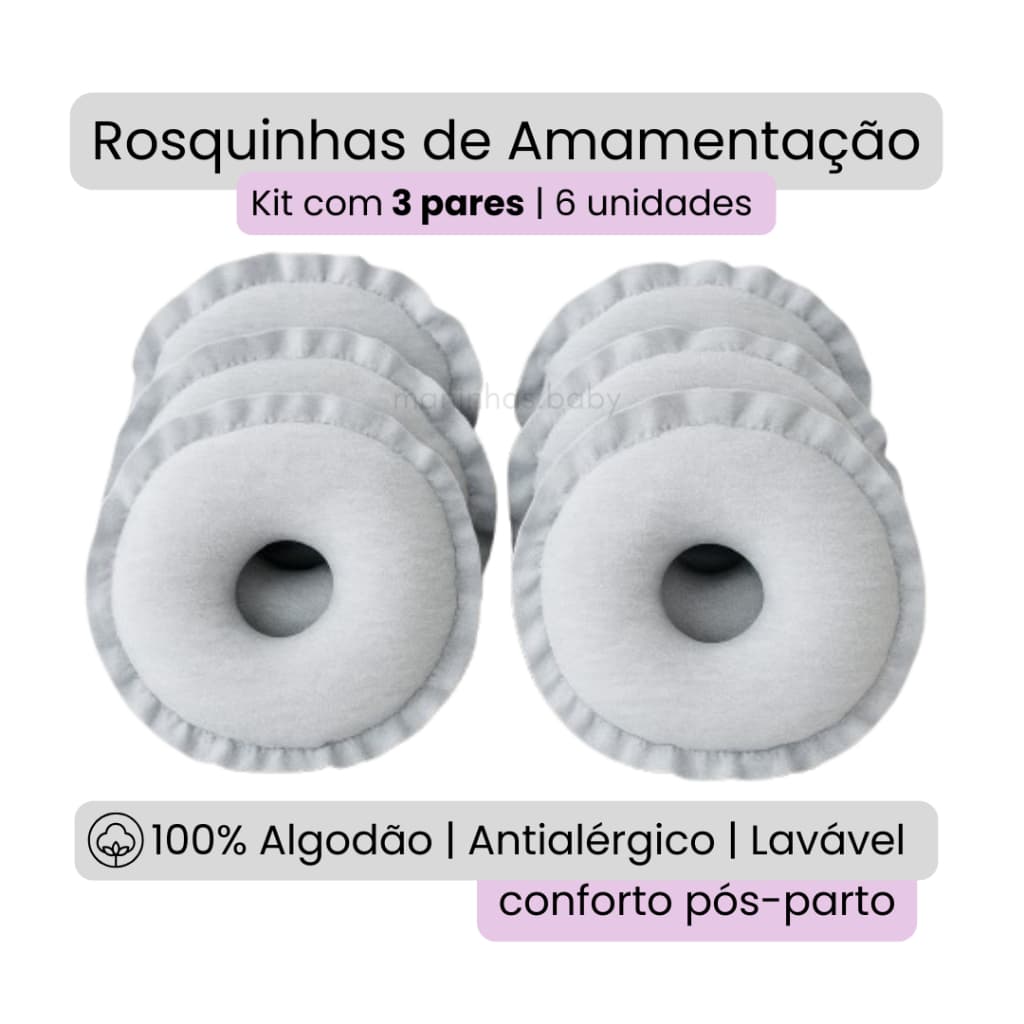 Rosquinhas para Amamentação Lavável Macia - Kit 3 pares 6 unidades