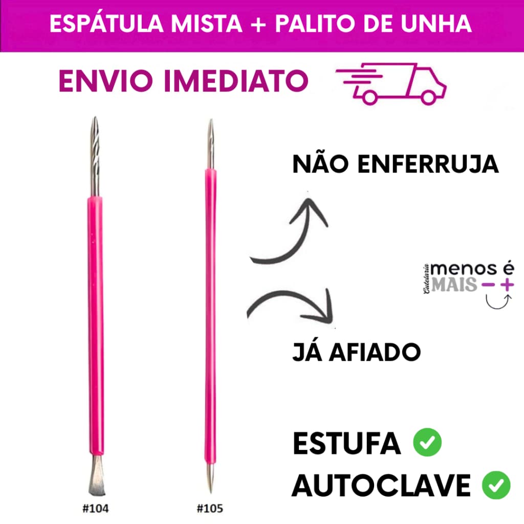 Palito unha + Espátula mista Slim Manicure Podologia