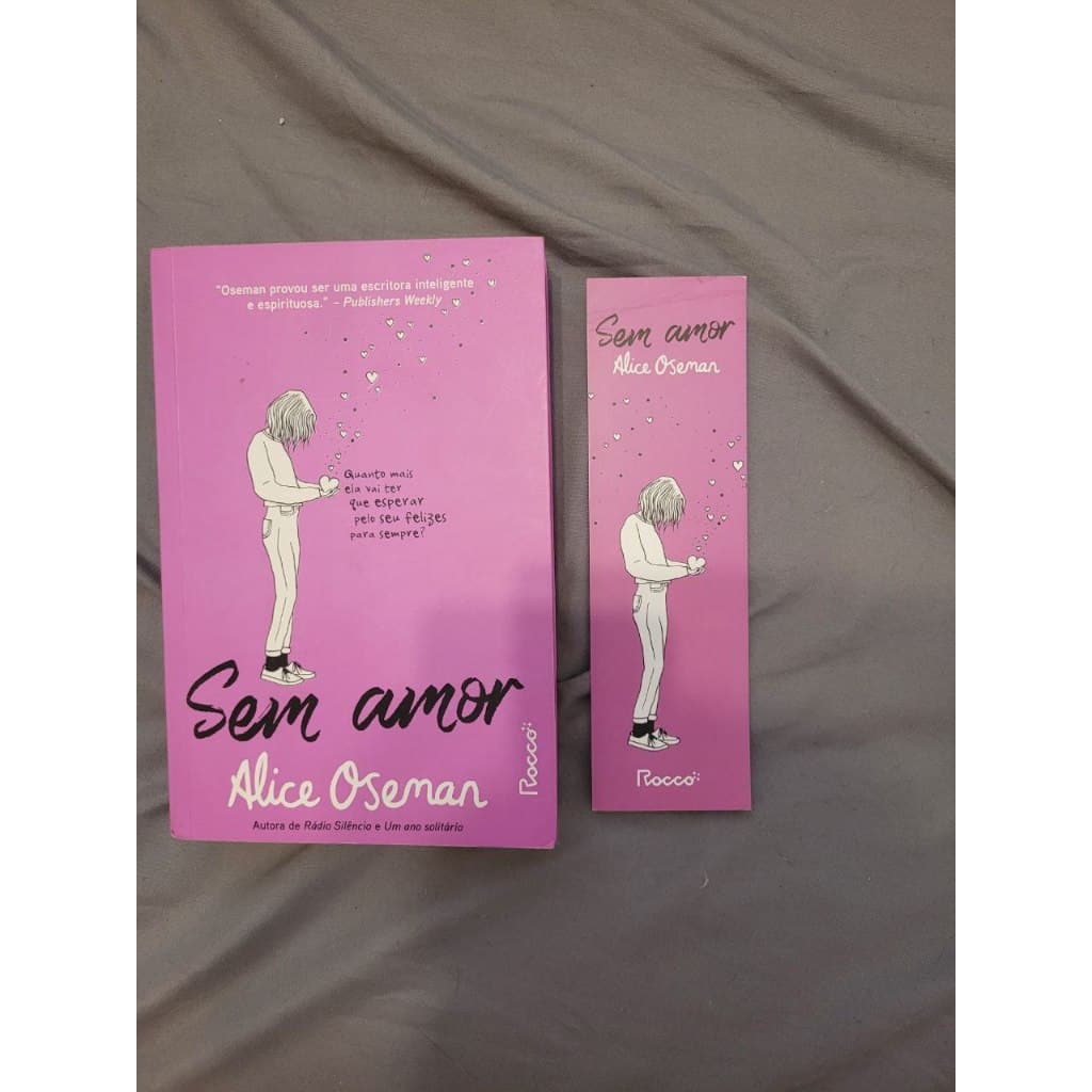 Sem Amor - Alice Oseman (com marca página)