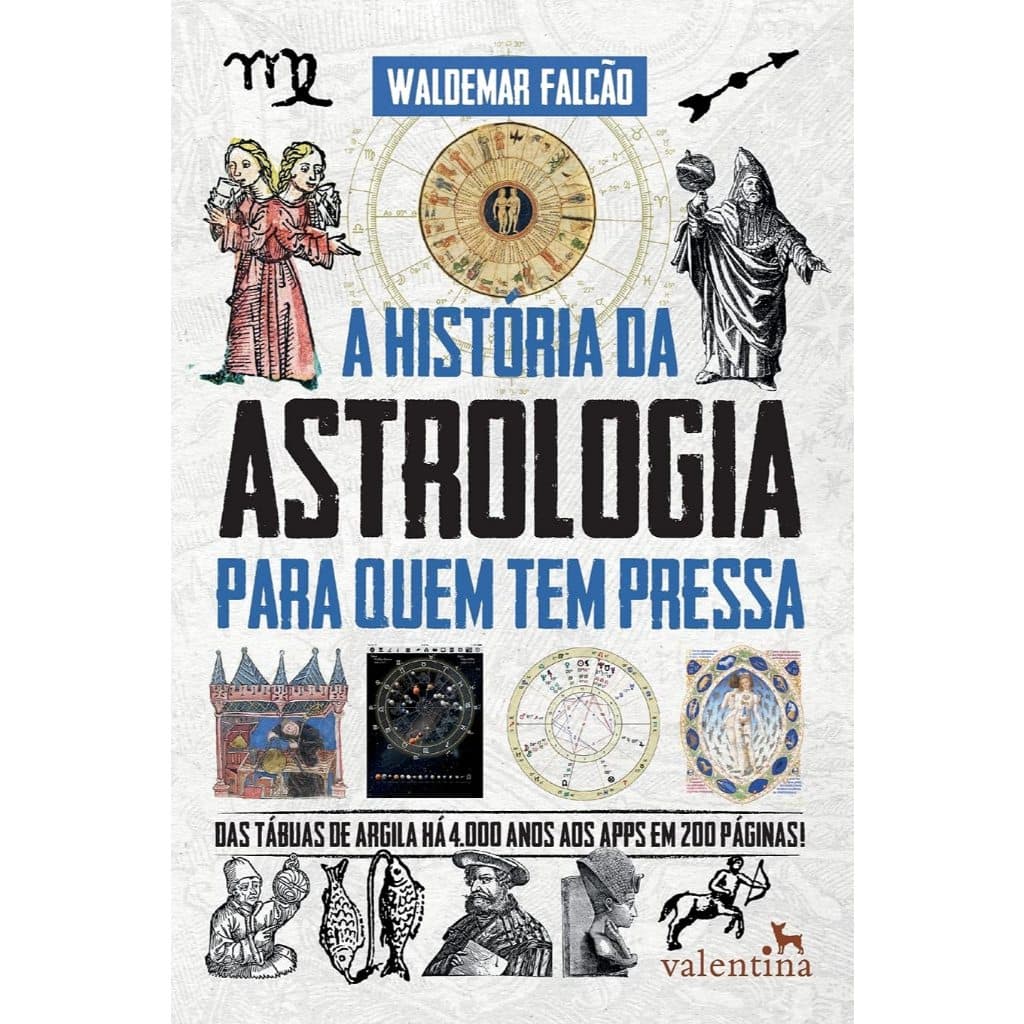 Livro - A História da Astrologia Para Quem Tem Pressa - Waldemar Falcão