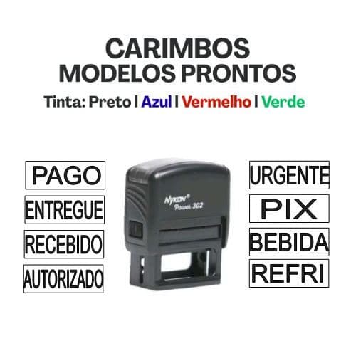 CARIMBO PRONTO l MODELOS: PAGO l RECEBIDO l AUTORIZADO l ENTREGUE l URGENTE l BEBIDA l PIX l REFRI