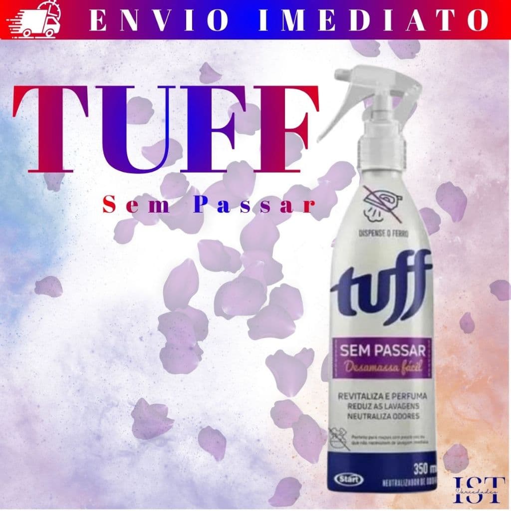 Tuff Desamassa Fácil Neutraliza Odor Sem Passar Roupas Perfuma 350ml e 60ml