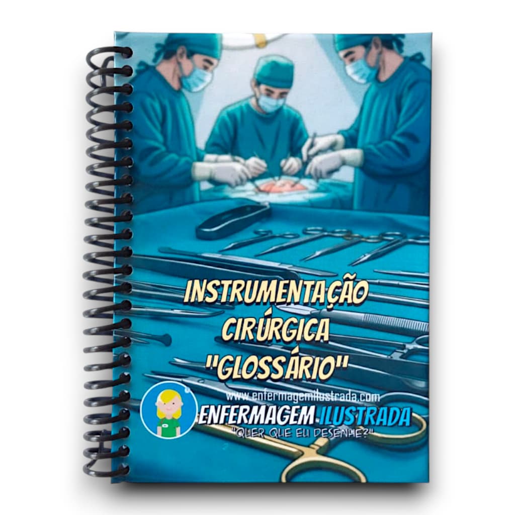 Instrumentação Cirúrgica "Glossário" Enfermagem Ilustrada