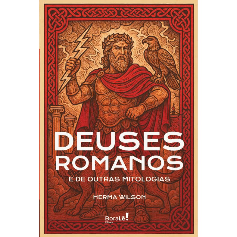 Deuses Romanos e de outras mitologias, de Herma Wilson