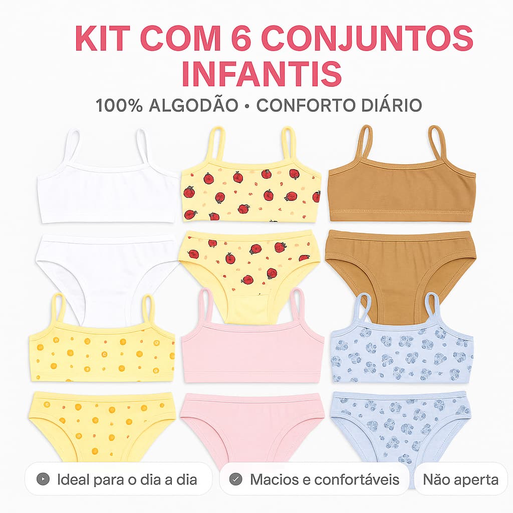 Kit Conjuntos Infantil • Sutiã Sem Bojo + Calcinha • 100% Algodão • Conforto Diário