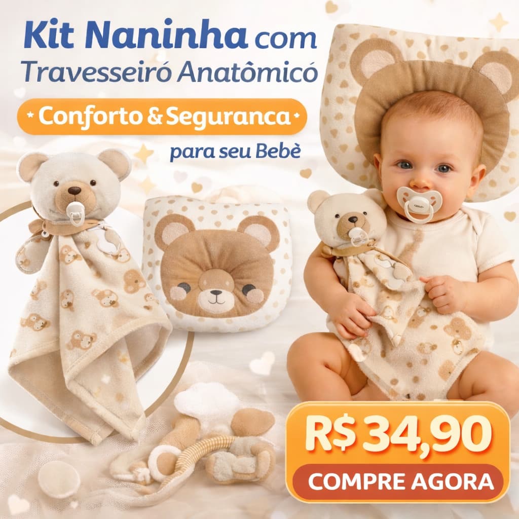 Naninha com Prendedor de Chupeta + Travesseiro Anatômico para Bebê Ursinho Bege Neutra Luxo