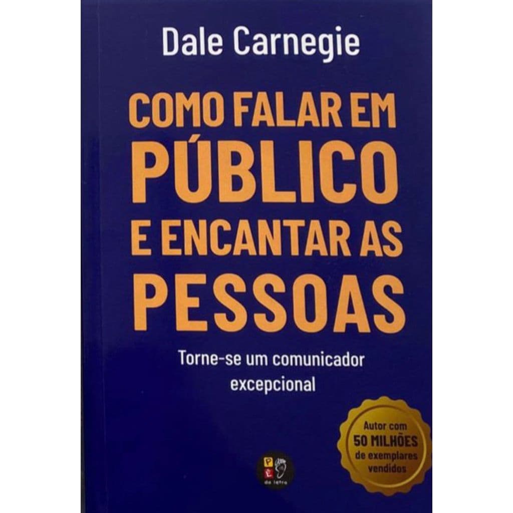 Livro Como Falar Em Publico E Encantar Pessoas - Dale Carnegie