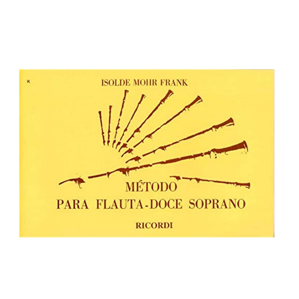 Metodo Para Flauta Doce Soprano - Isolde Mohr Frank
