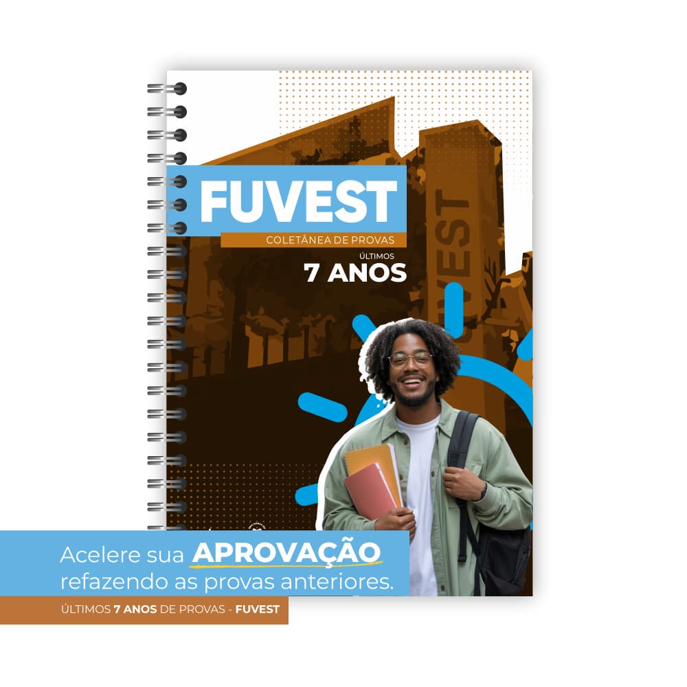 Apostila de provas da FUVEST (1ª fase) - últimas 7 provas + gabaritos