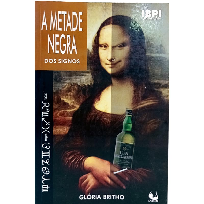 A Metade Negra dos Signos	Gloria Britho