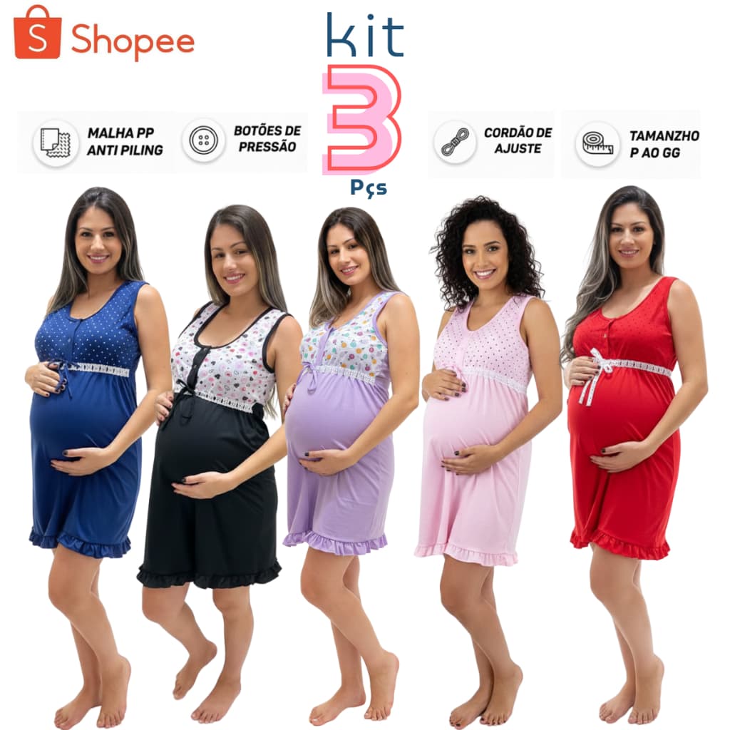 KIT 3 CAMISOLAS AMAMENTAÇÃO, PIJAMA PÓS-PARTO, VESTIDO MATERNIDADE E GESTANTES, SENHORAS PREMIUM
