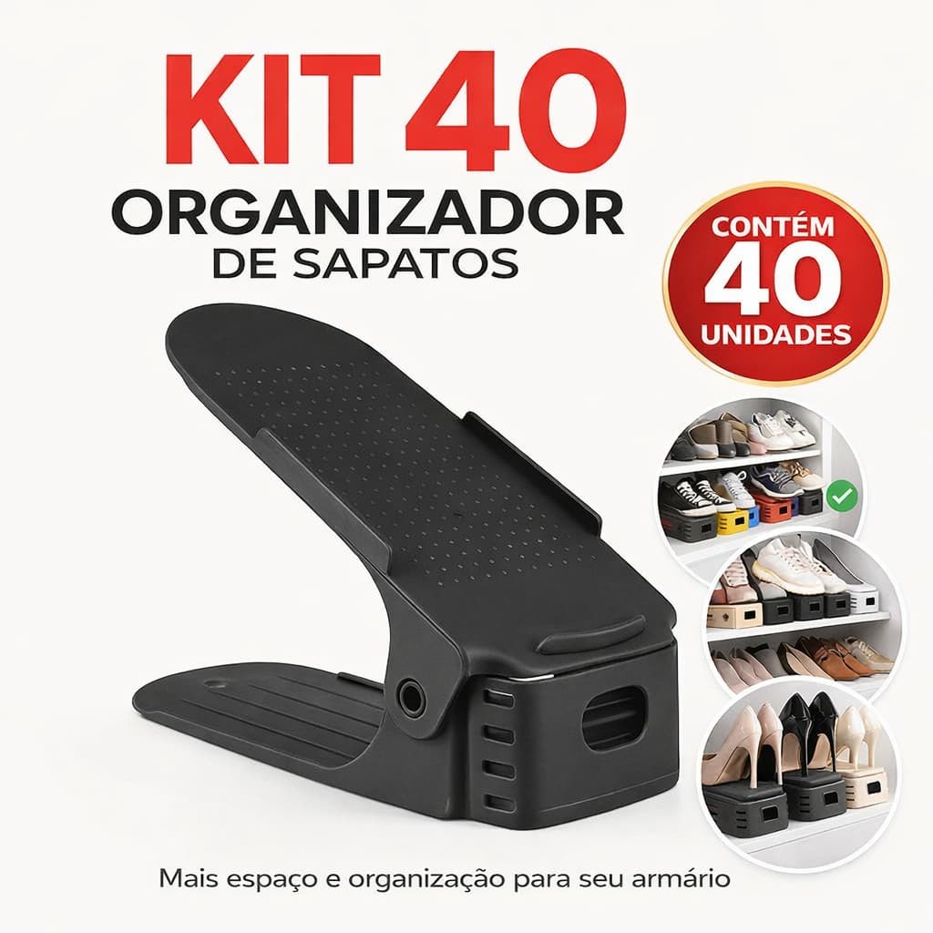 Kit 40 Organizadores de Sapatos E Tenis Com Regulagem Organização Máxima no Seu Armário