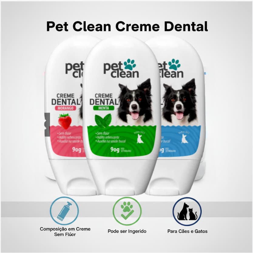 Creme Dental Pet Clean 90g Hálito Refrescante Sabor Morango, Tutti Frutti ou Menta