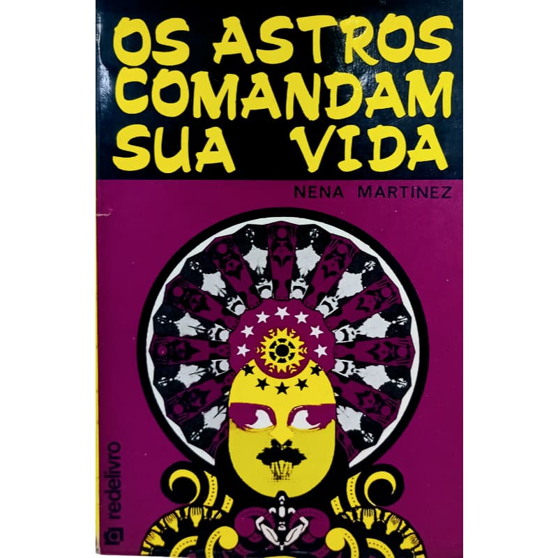 Livro Os astros comandam sua vida	Nena Martinez