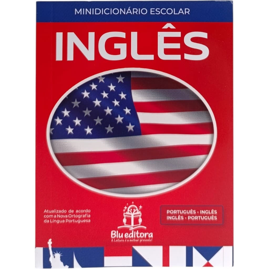 Minidicionário Escolar: Inglês - Português - Inglês - Inglês - Português - Blu Editora
