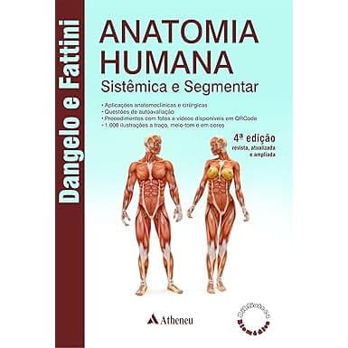 Anatomia Humana - Sistêmica e Segmentar Capa dura
