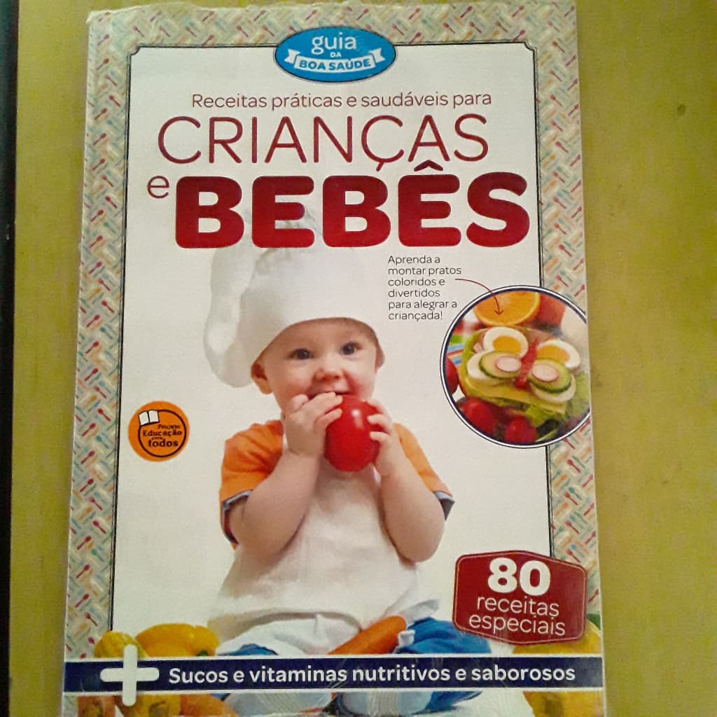 LIVRO RECEITAS PRÁTICAS E SAUDÁVEIS PARA CRIANÇAS E BEBÊS