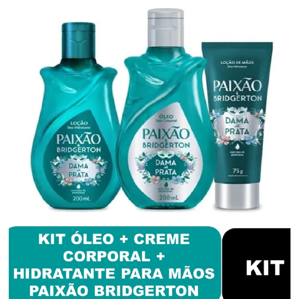 Kit Paixão & Bridgerton Dama de Prata: Óleo Corporal+ Hidratante Corporal + Hidratante de Mãos