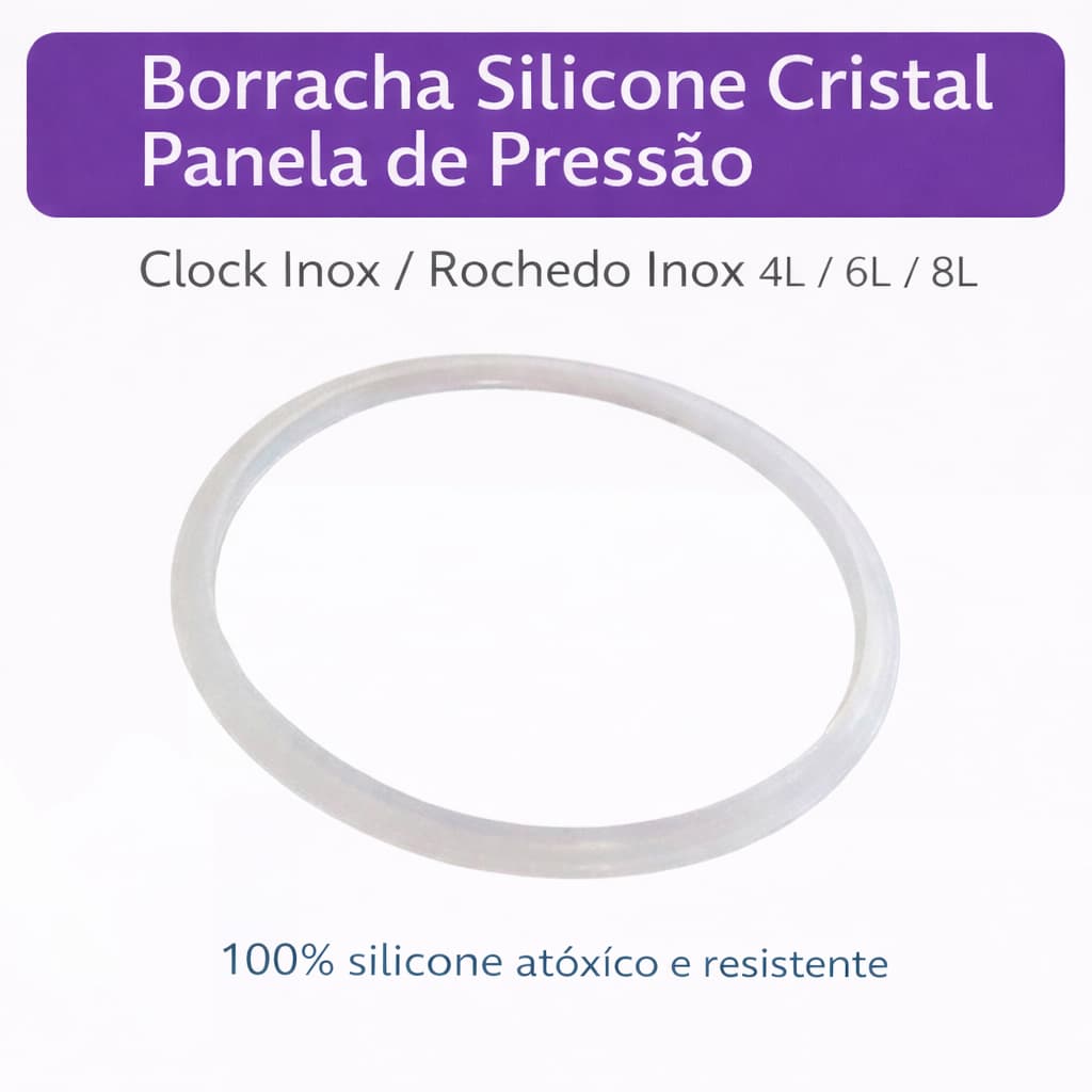Borracha Silicone Cristal Panela Pressão Clock Inox Rochedo Inox 4L / 6L / 8L