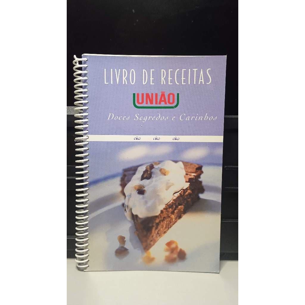 Livro de receitas União: doces, segredos e carinhos