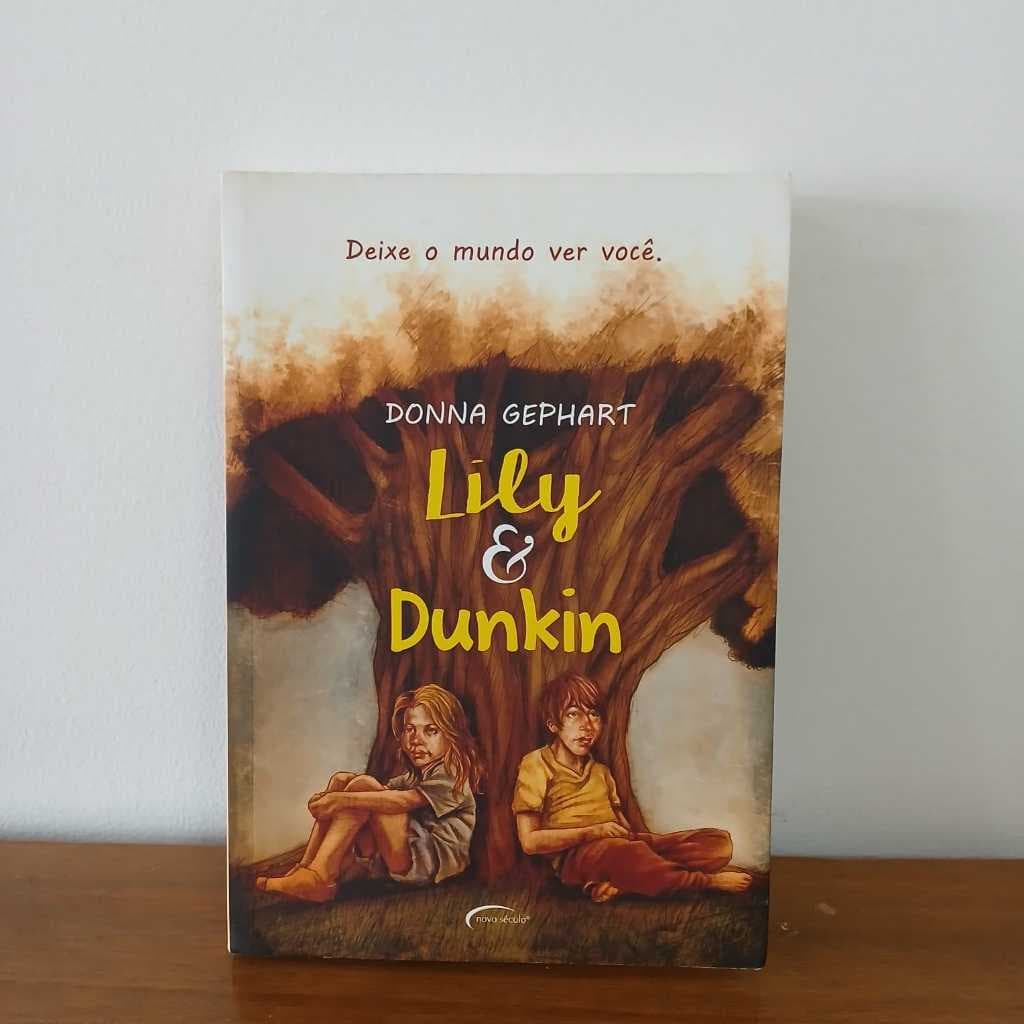 Lily e Dunkin - Donna Gephart