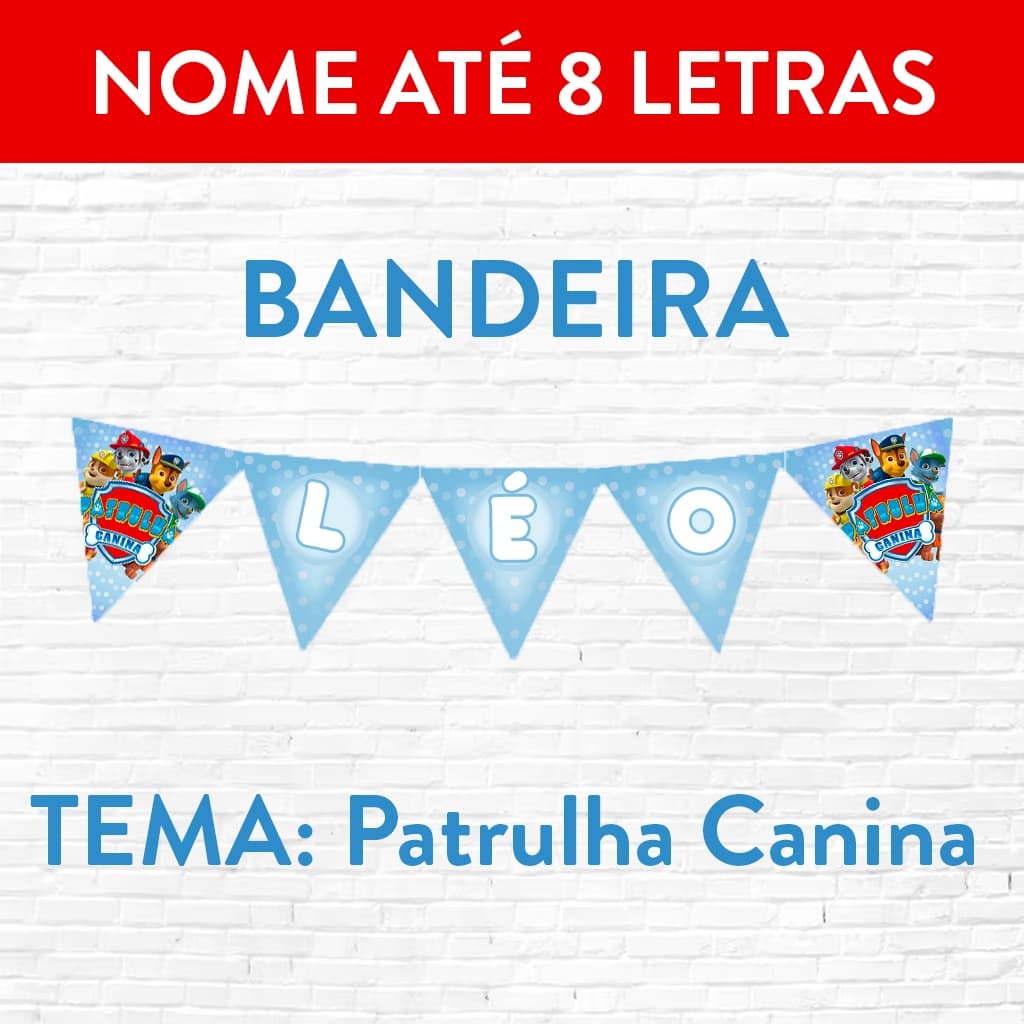 Bandeirola Decorativa – Ideal para Festas Patrulha Canina com Nome até 8 letras