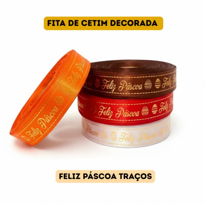 Fita Cetim Decorada Feliz Páscoa traços  22mm  Rolo 5m 10m 50m embalagem ovo de pascoa